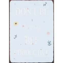 Discount IB Laursen Metallschild Don't be beezy bee productive