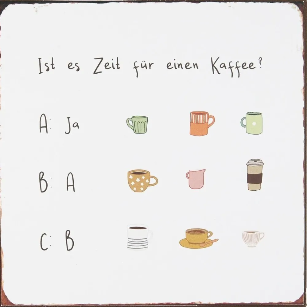 Clearance IB Laursen Metallschild Ist es Zeit für einen Kaffee