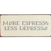 IB Laursen Metallschild More Espresso Less Despresso