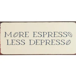 IB Laursen Metallschild More Espresso Less Despresso
